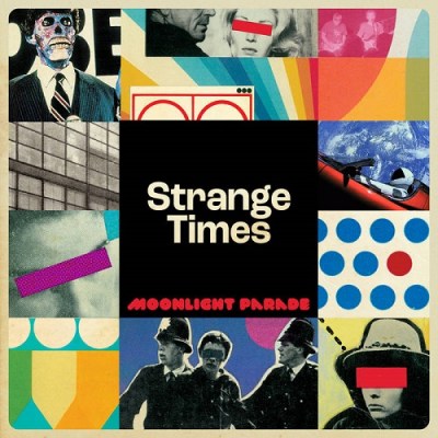‘strange times’ by Moonlight&nbsp;Parade